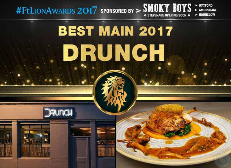 Best Main 2017 - Drunch, London